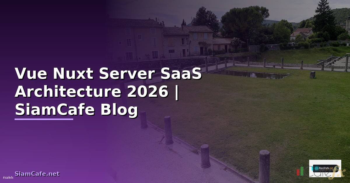 Vue Nuxt Server SaaS Architecture