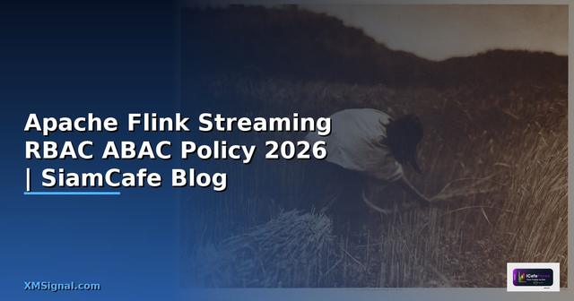 Apache Flink Streaming RBAC ABAC Policy