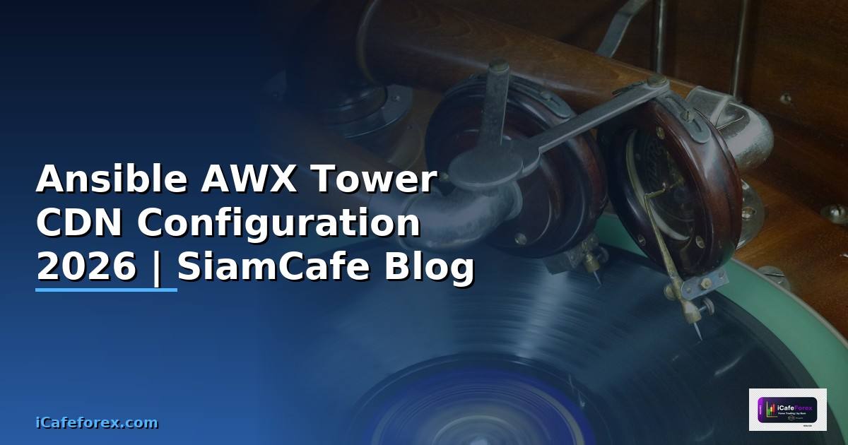 Ansible AWX Tower CDN Configuration