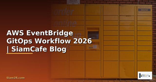 AWS EventBridge GitOps Workflow