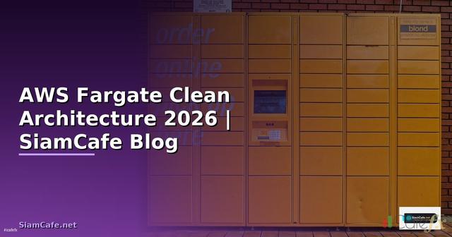 AWS Fargate Clean Architecture