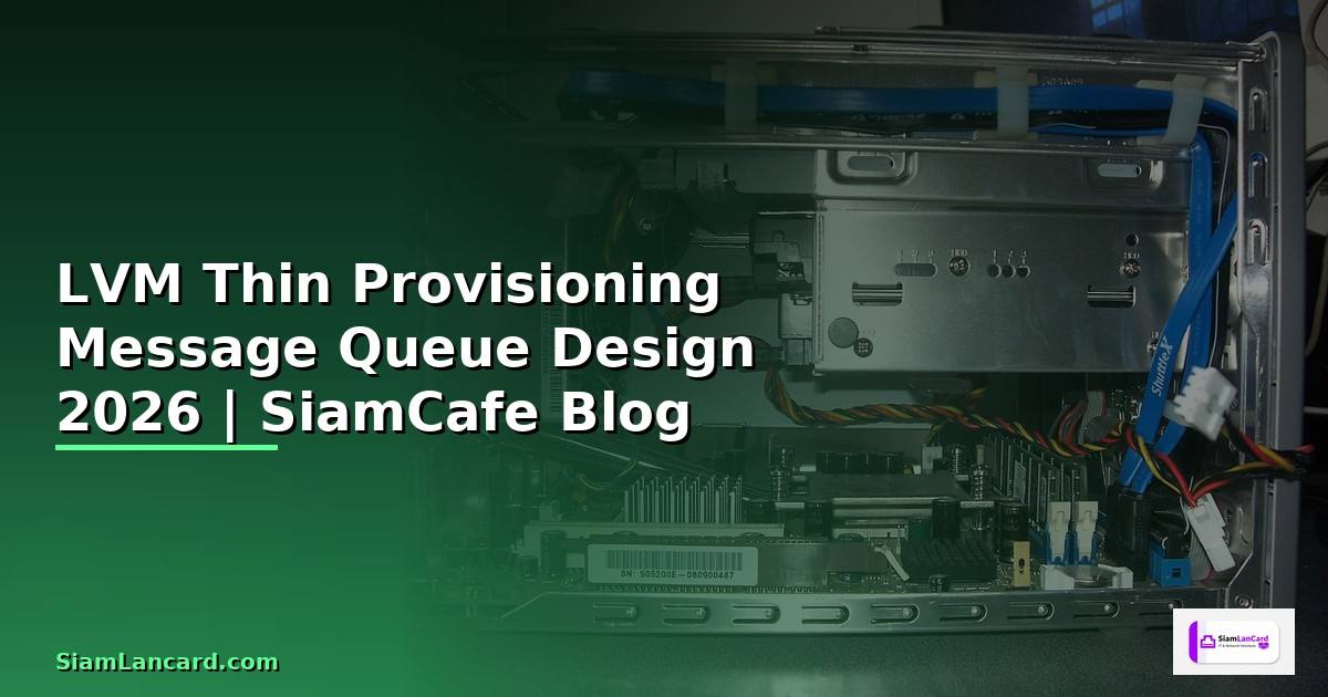 LVM Thin Provisioning Message Queue Design