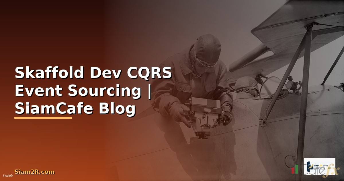 Skaffold Dev CQRS Event Sourcing