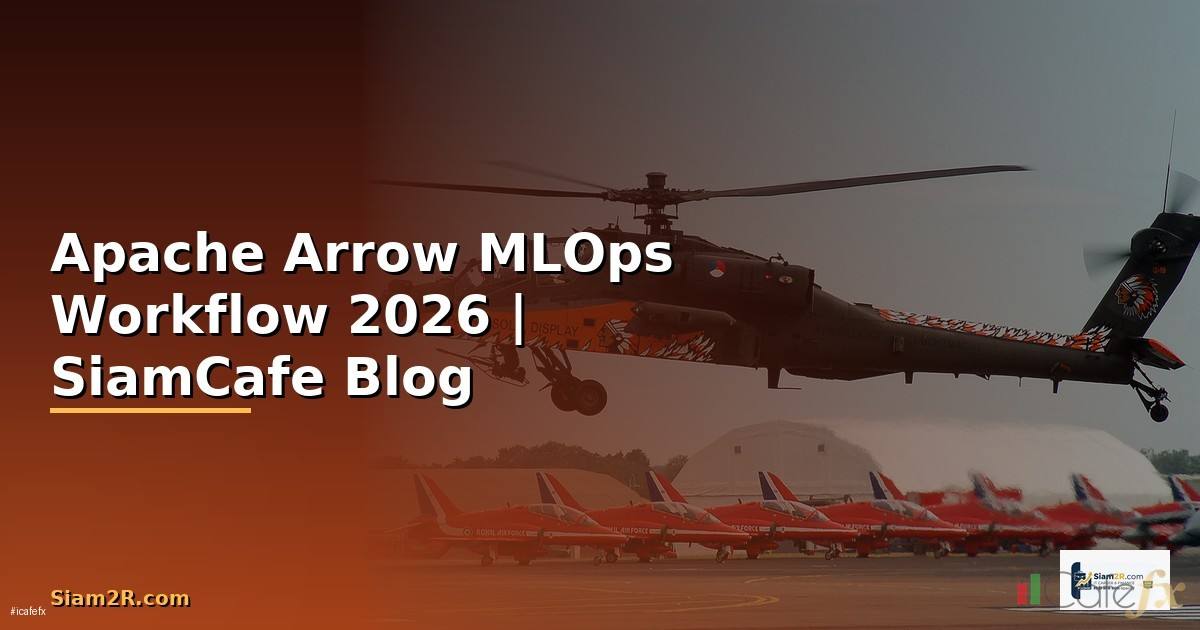 Apache Arrow MLOps Workflow