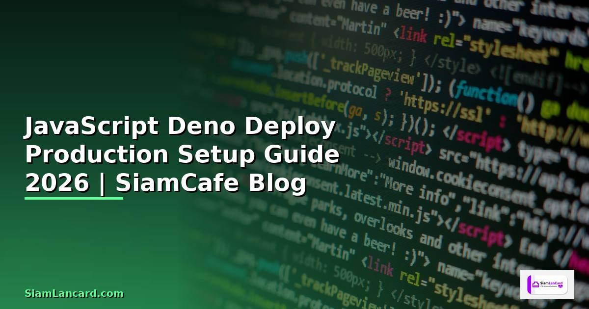JavaScript Deno Deploy Production Setup Guide