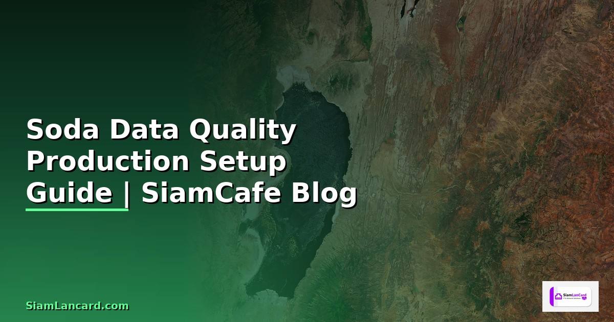 Soda Data Quality Production Setup Guide