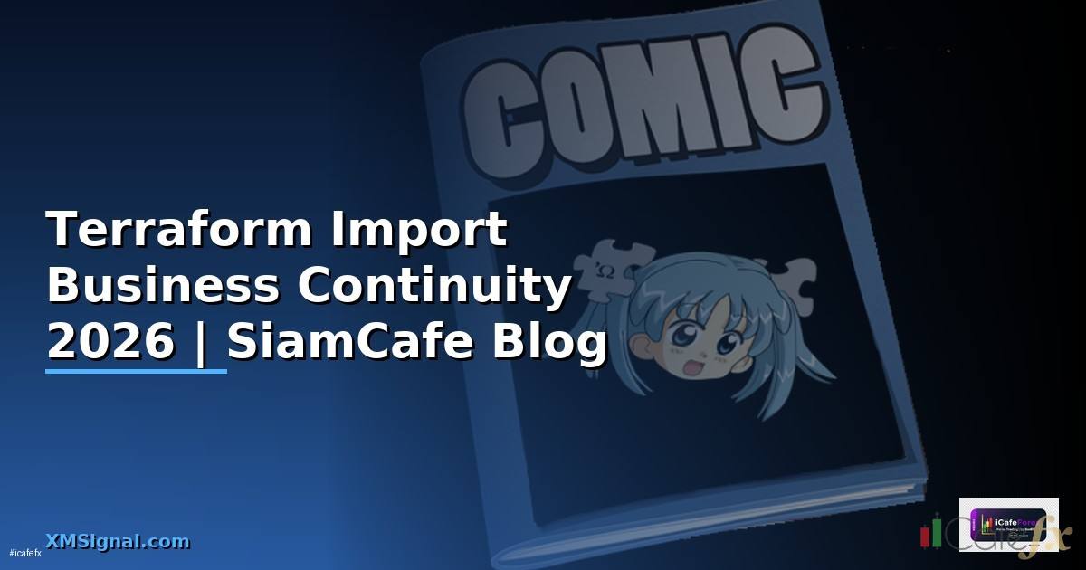 Terraform Import Business Continuity