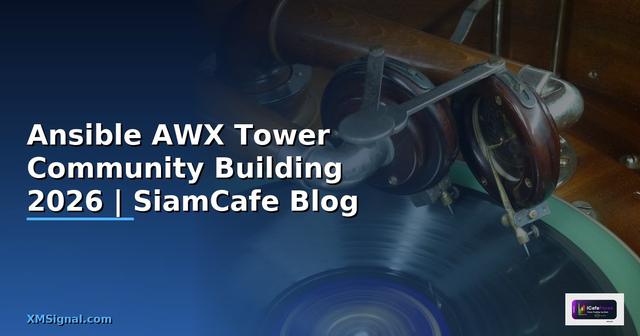 Ansible AWX Tower Community Building