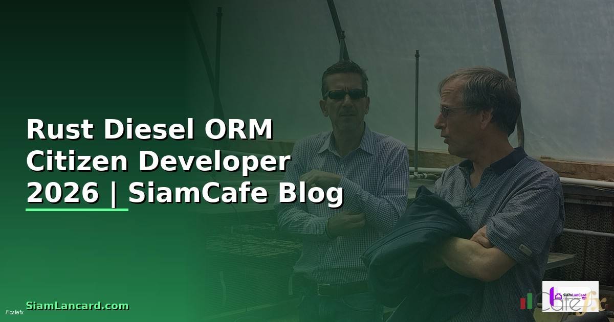 Rust Diesel ORM Citizen Developer