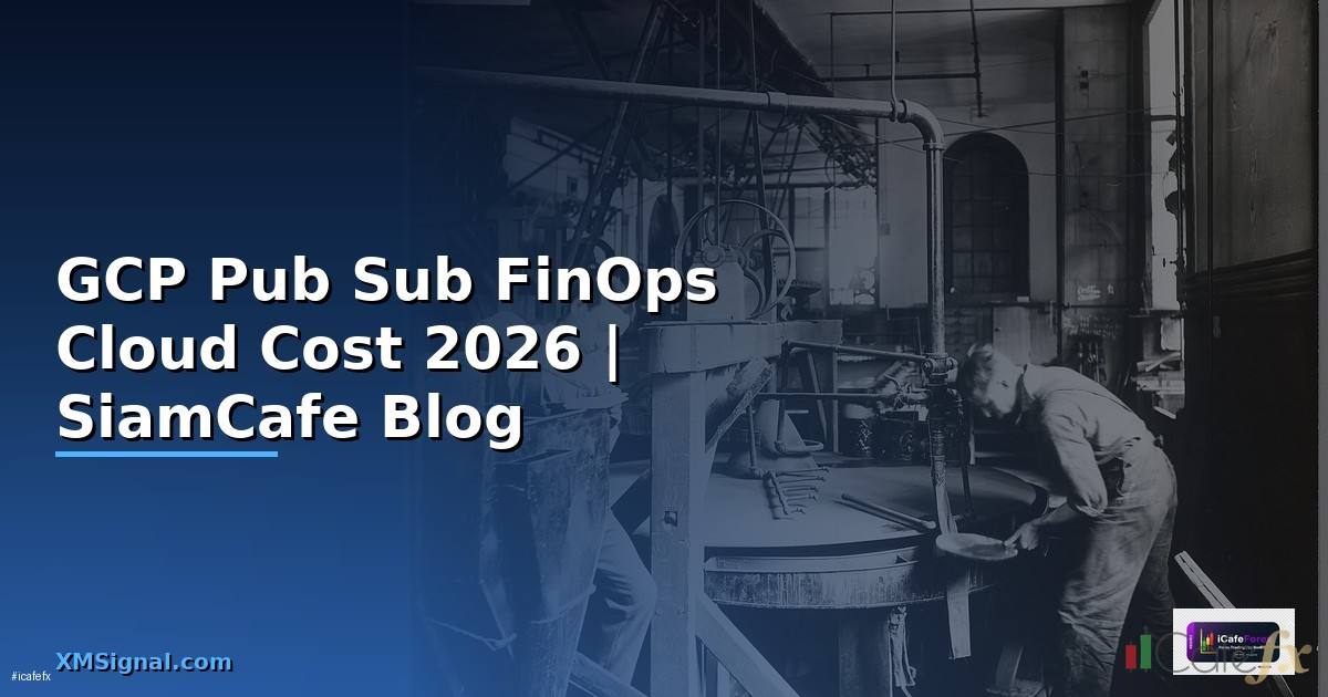 GCP Pub Sub FinOps Cloud Cost