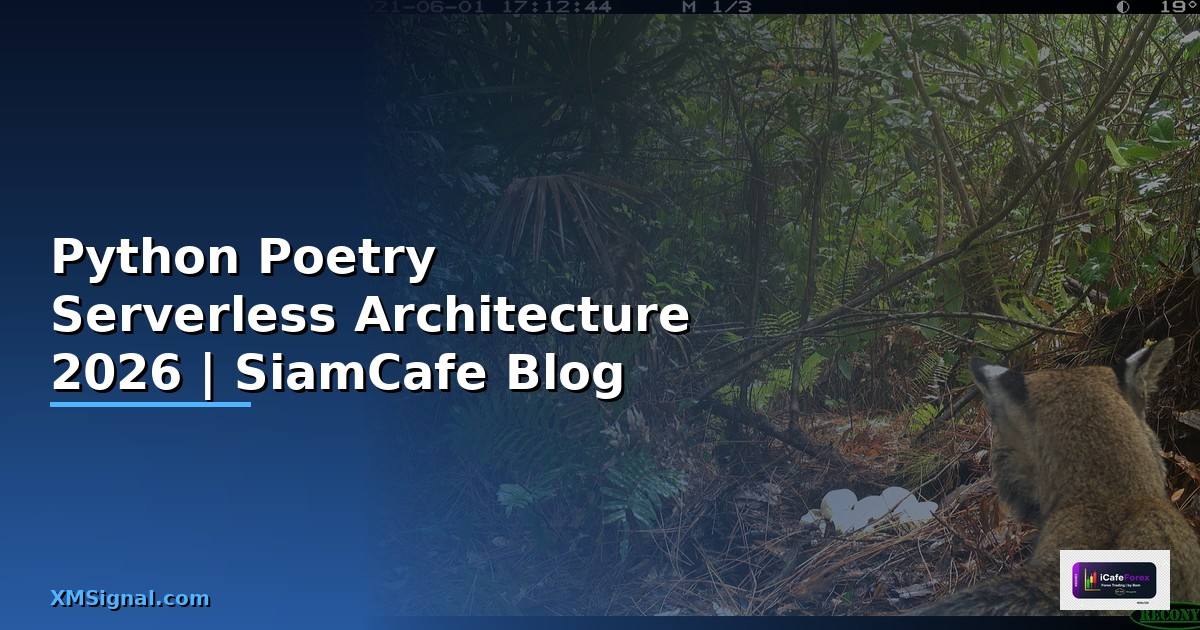 Python Poetry Serverless Architecture
