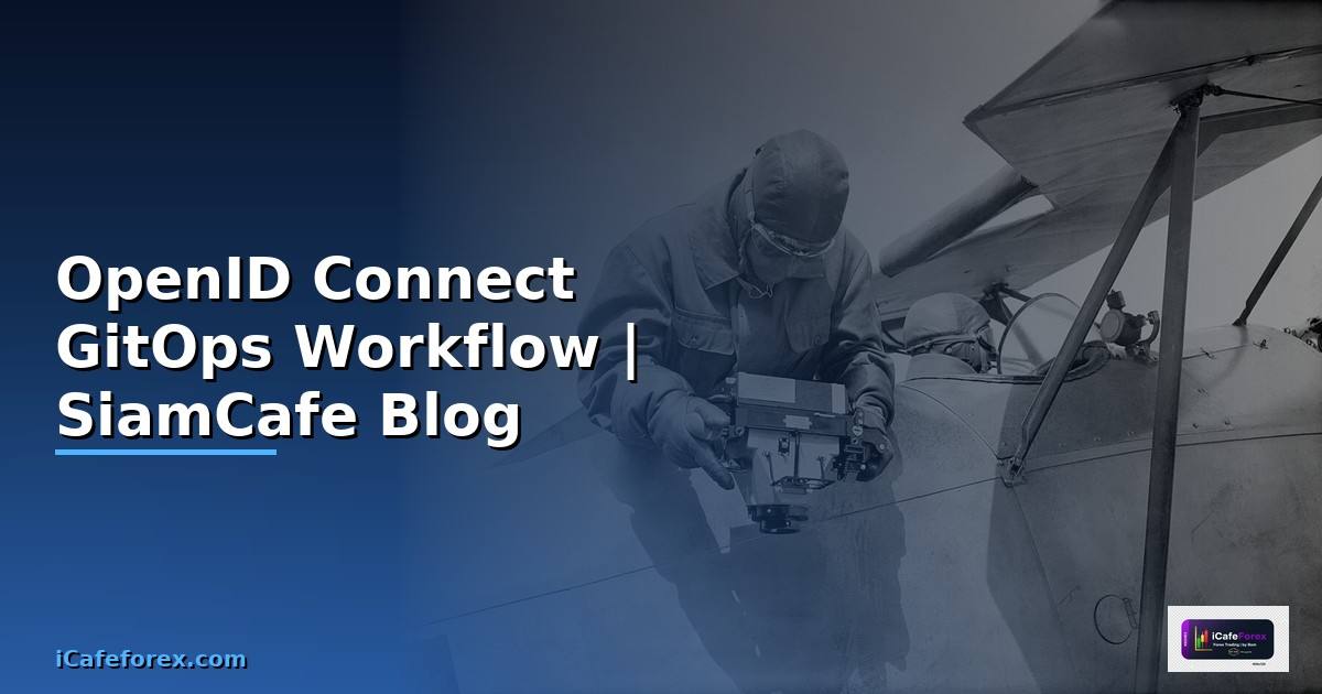 OpenID Connect GitOps Workflow