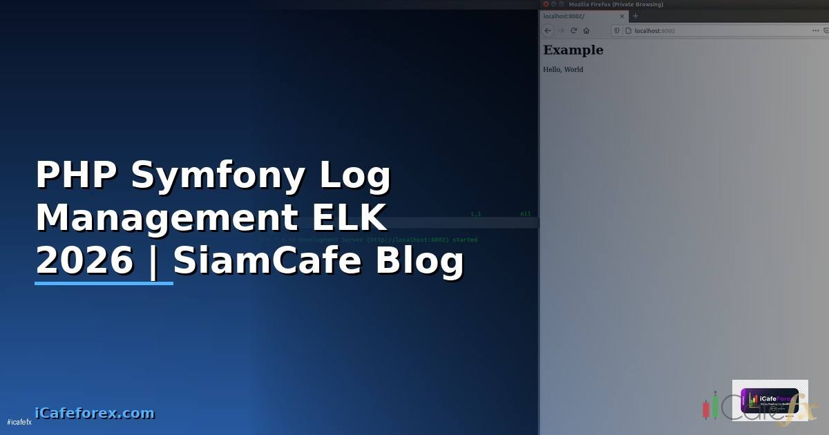 PHP Symfony Log Management ELK
