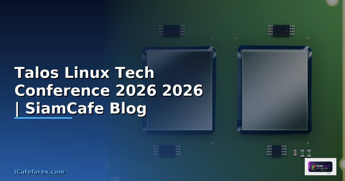 Talos Linux Tech Conference 2026