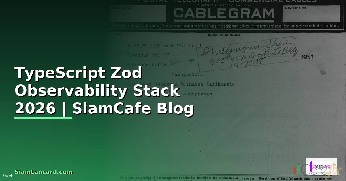 TypeScript Zod Observability Stack