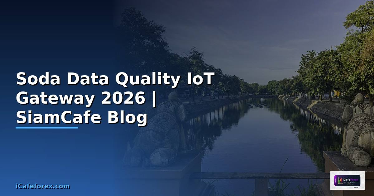 Soda Data Quality IoT Gateway