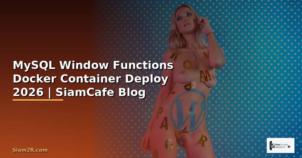 MySQL Window Functions Docker Container Deploy