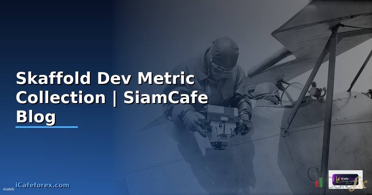 Skaffold Dev Metric Collection