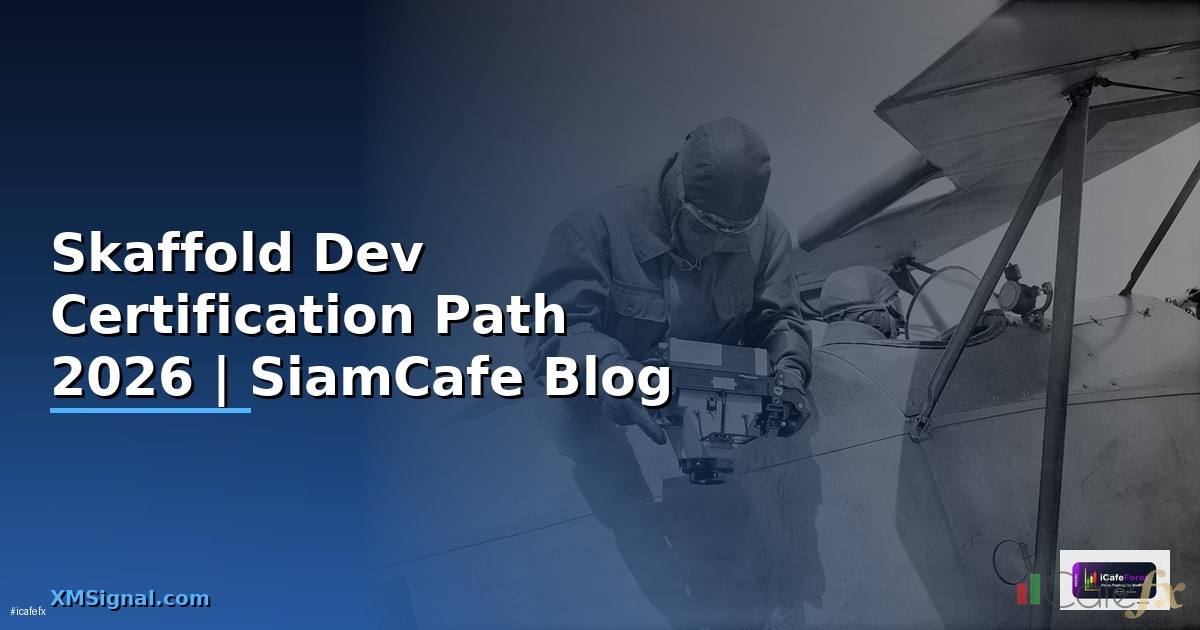 Skaffold Dev Certification Path