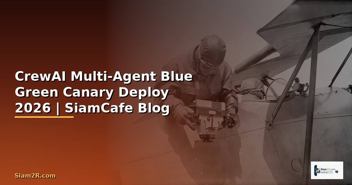 CrewAI Multi-Agent Blue Green Canary Deploy