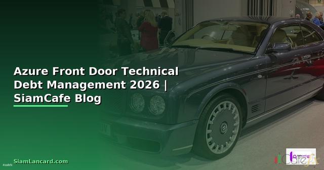Azure Front Door Technical Debt Management