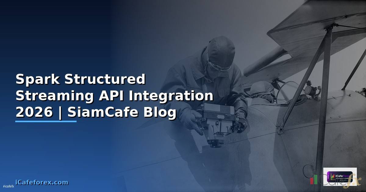 Spark Structured Streaming API Integration
