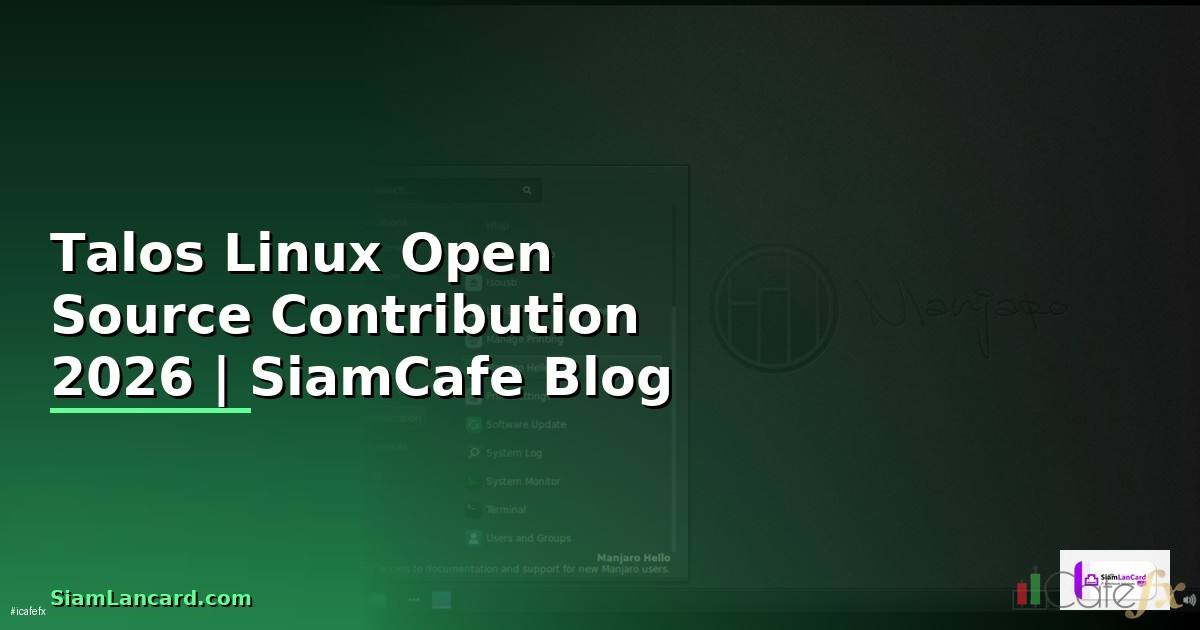 Talos Linux Open Source Contribution