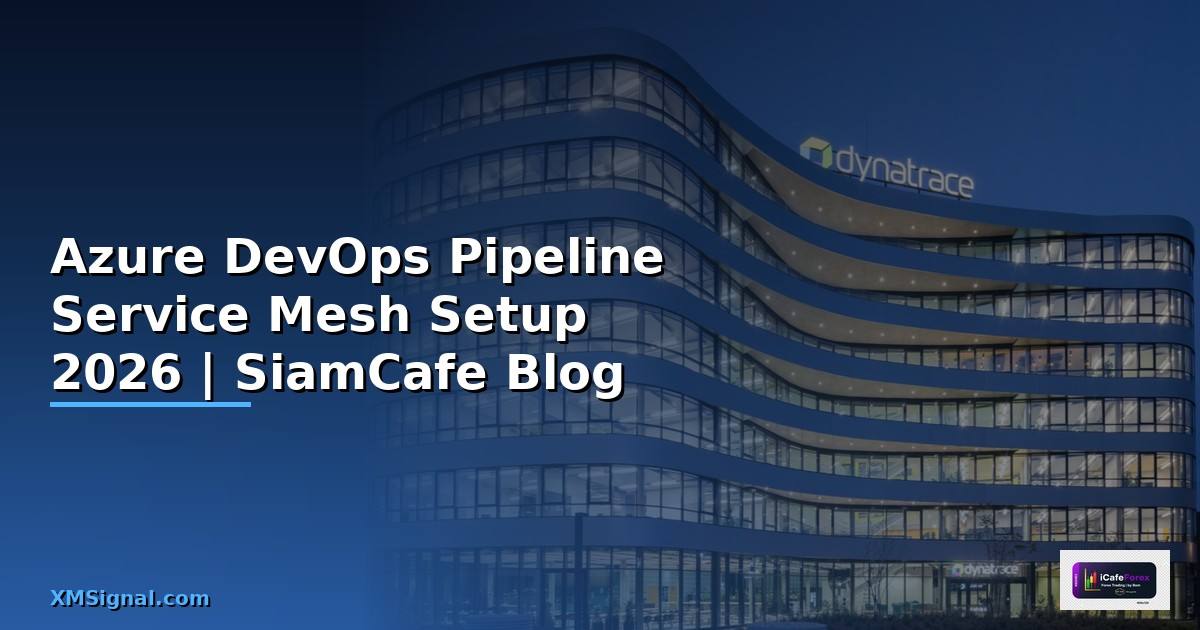 Azure DevOps Pipeline Service Mesh Setup
