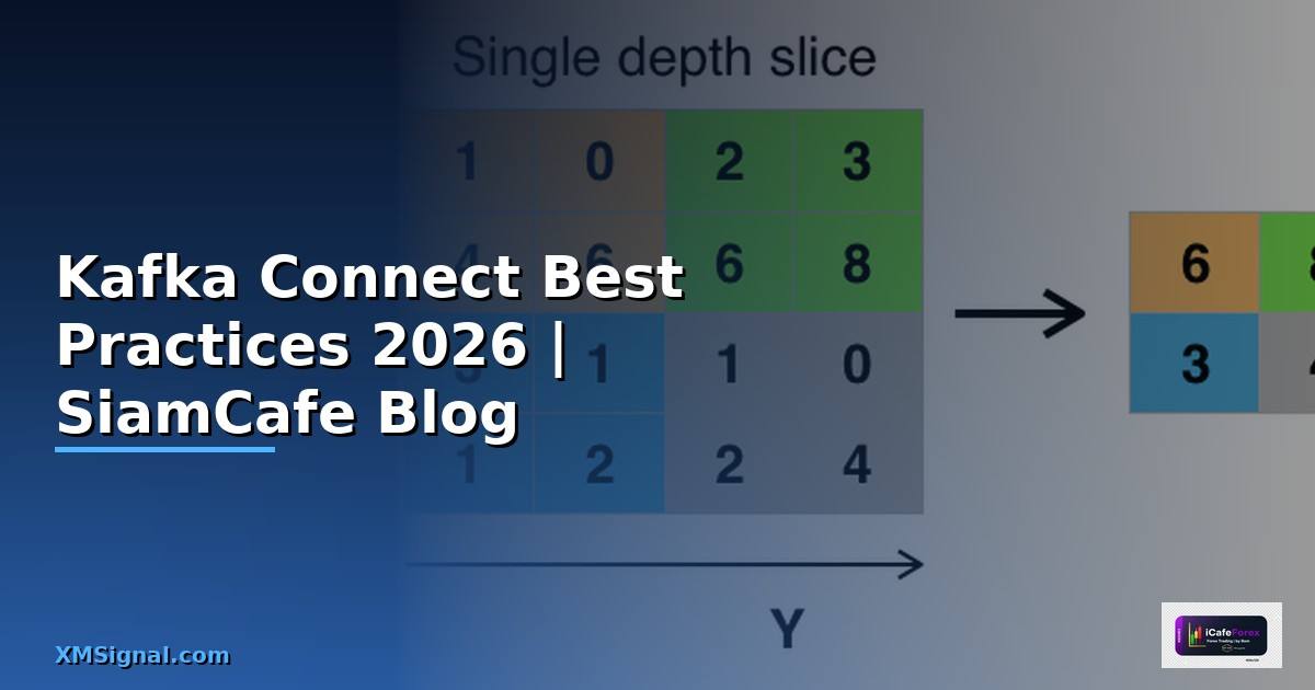 Kafka Connect Best Practices ที่ต้องรู้