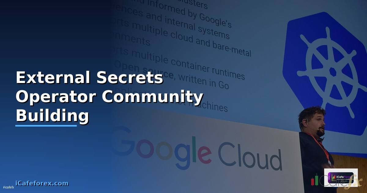 External Secrets Operator Community Building —
