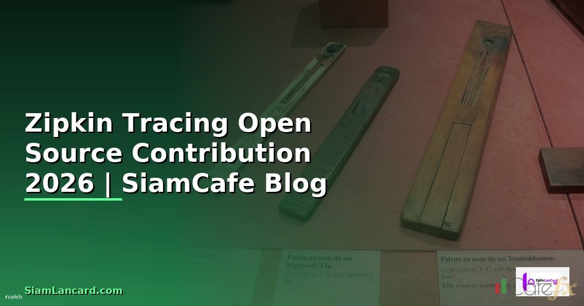Zipkin Tracing Open Source Contribution