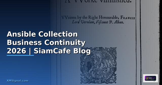 Ansible Collection Business Continuity — คู่มือฉบับสมบูรณ์ 2026