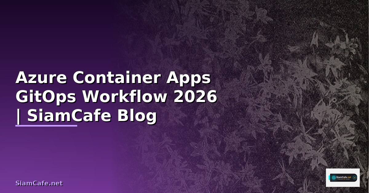 Azure Container Apps GitOps Workflow