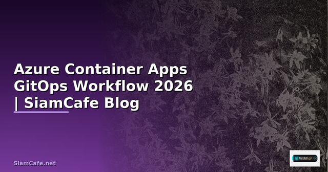 Azure Container Apps GitOps Workflow