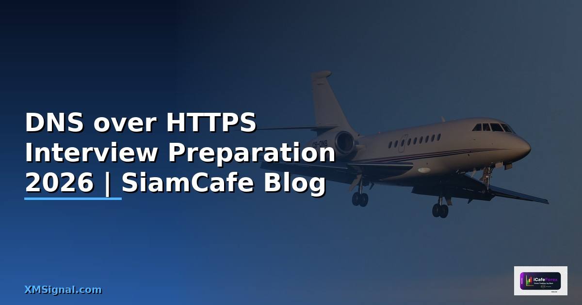 DNS over HTTPS Interview Preparation
