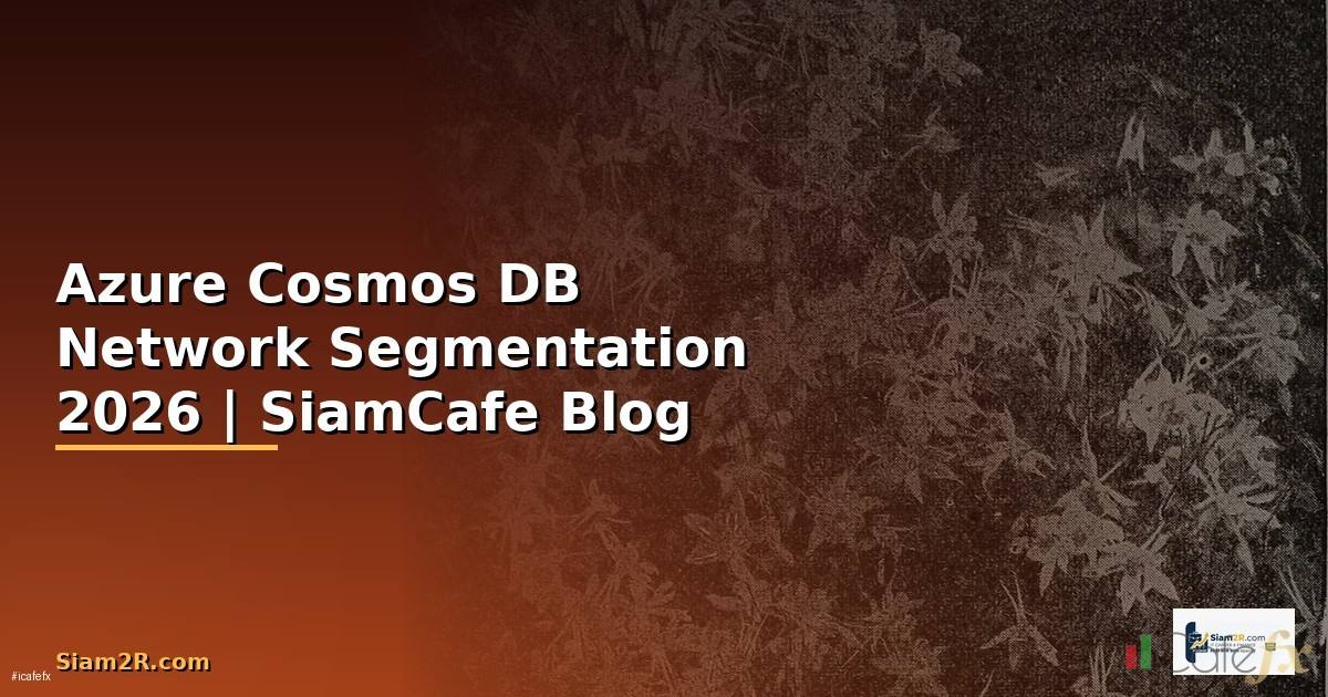 Azure Cosmos DB Network Segmentation