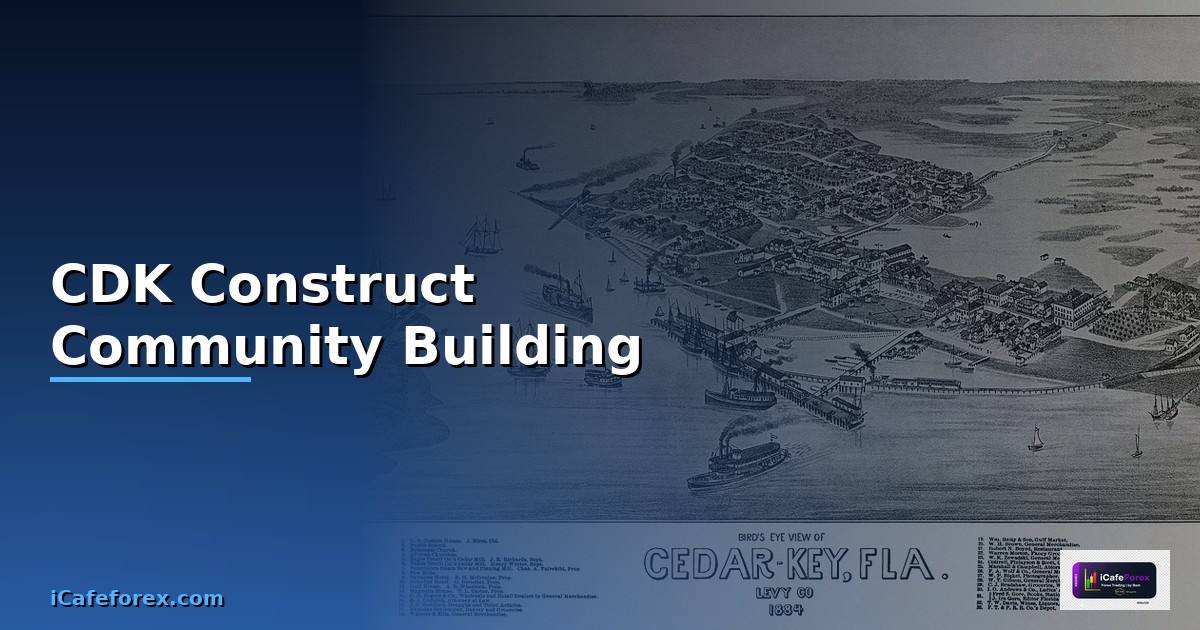 CDK Construct Community Building — วิธีตั้งค่าและใช้งานจริงพร้อมตัวอย่าง