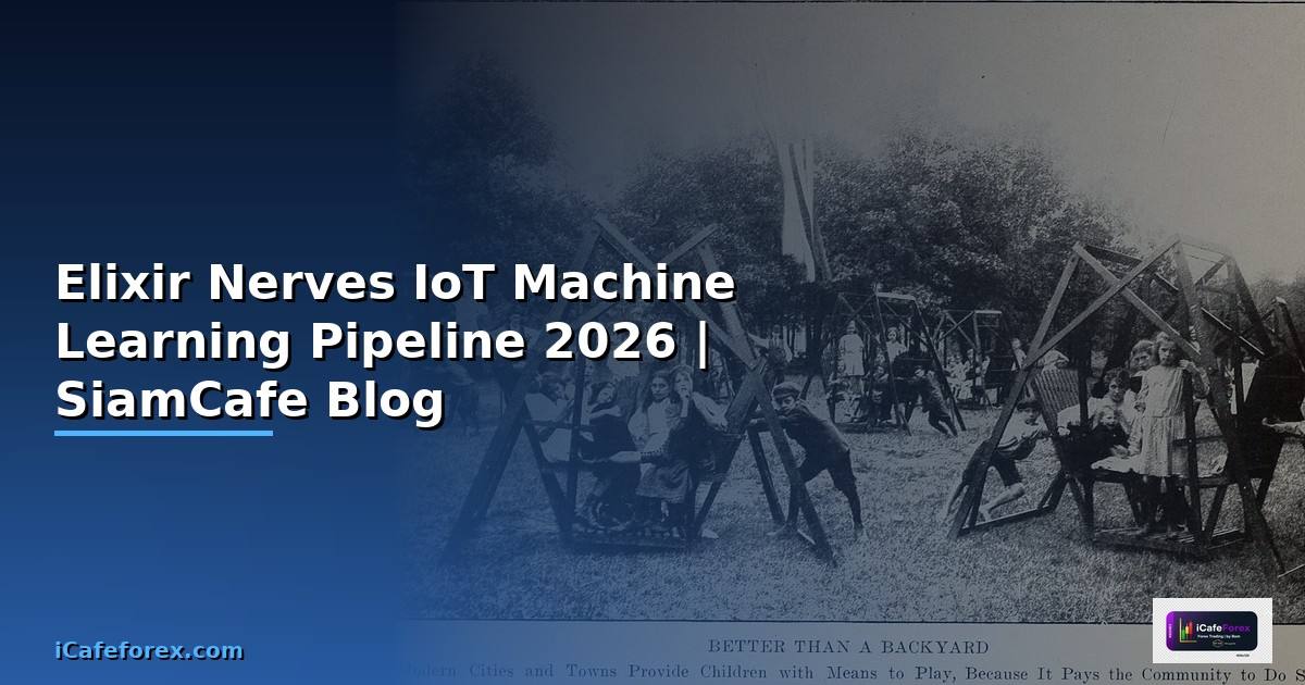 Elixir Nerves IoT Machine Learning Pipeline