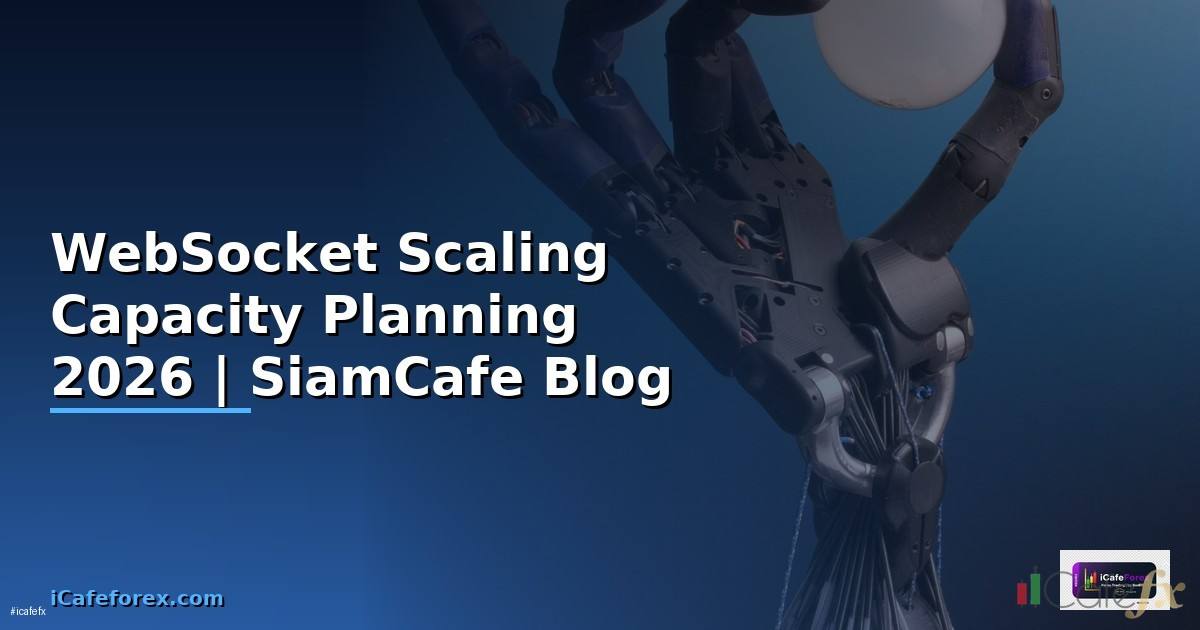 WebSocket Scaling Capacity Planning