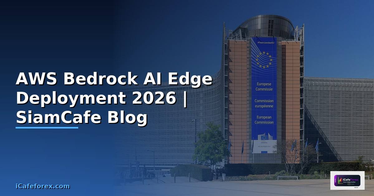 AWS Bedrock AI Edge Deployment