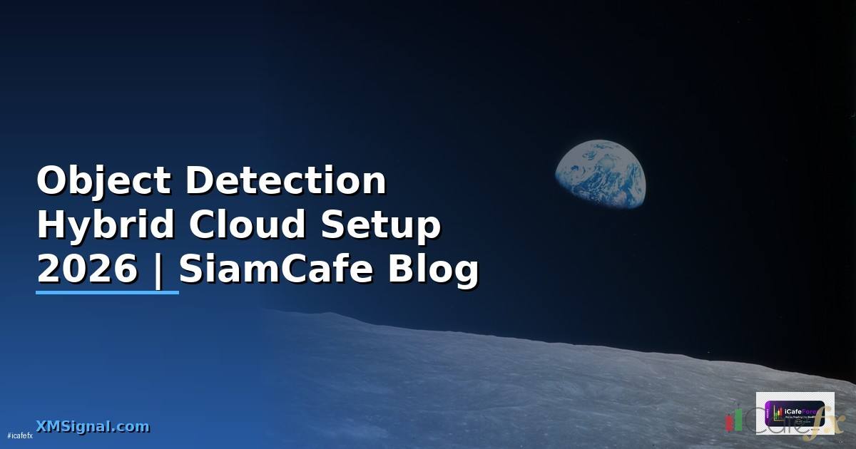 Object Detection Hybrid Cloud Setup