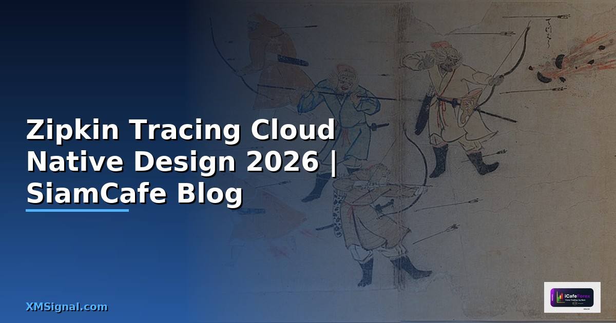 Zipkin Tracing Cloud Native Design