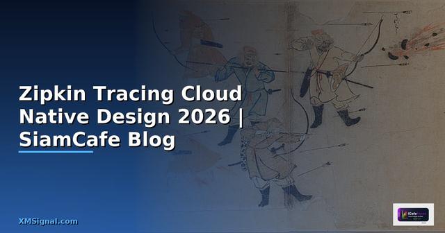 Zipkin Tracing Cloud Native Design
