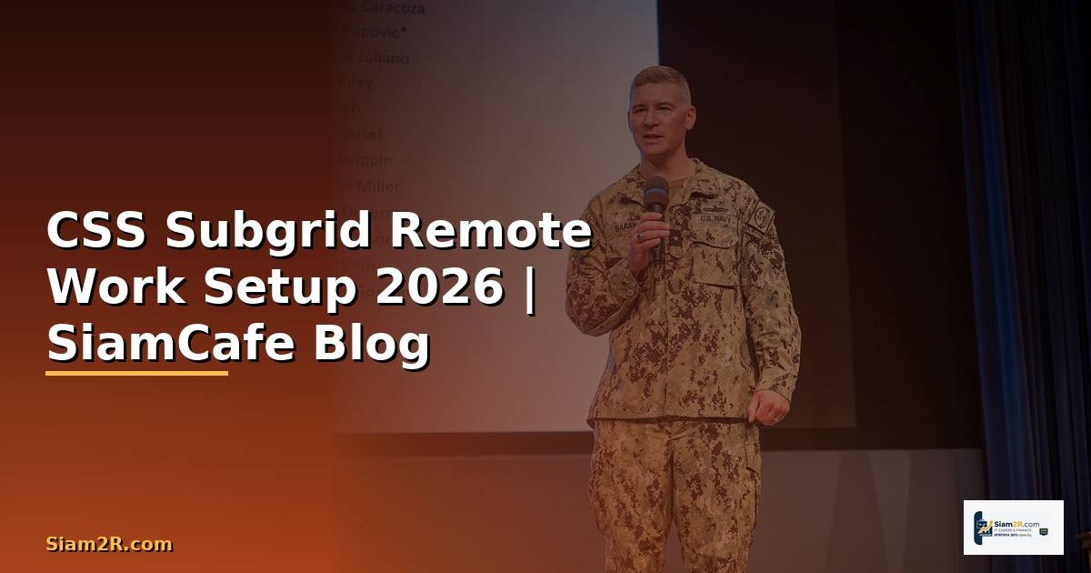 CSS Subgrid Remote Work Setup