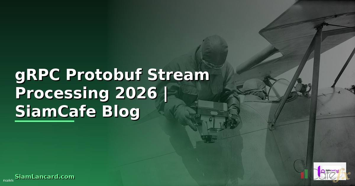 gRPC Protobuf Stream Processing