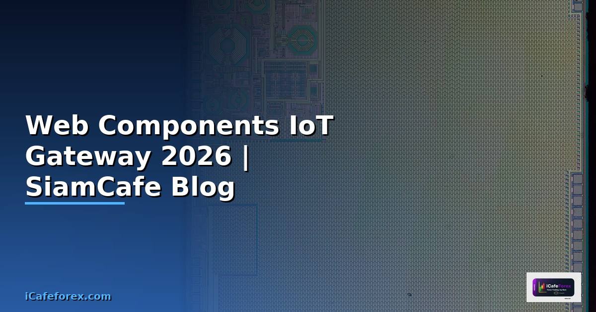 Web Components IoT Gateway