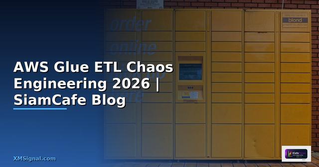 AWS Glue ETL Chaos Engineering