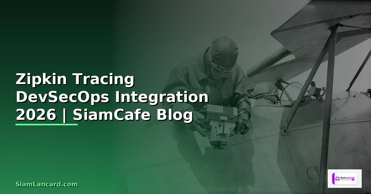 Zipkin Tracing DevSecOps Integration