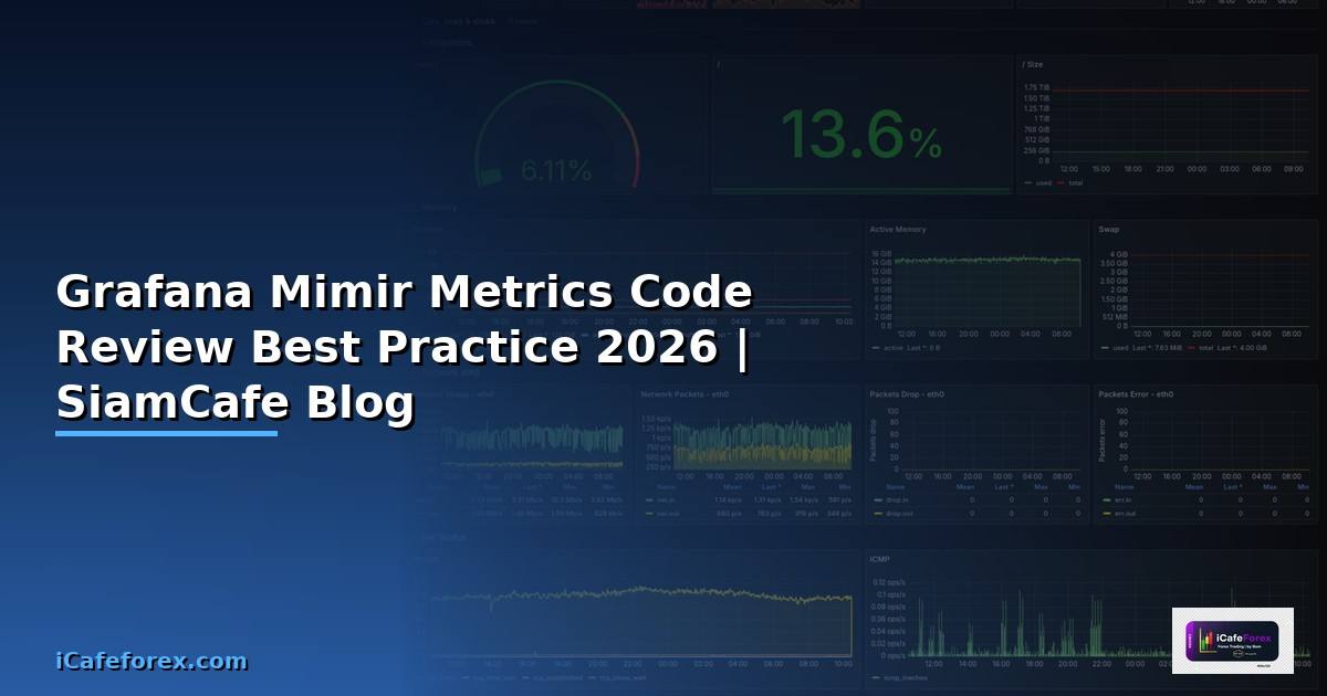 Grafana Mimir Metrics Code Review Best Practice