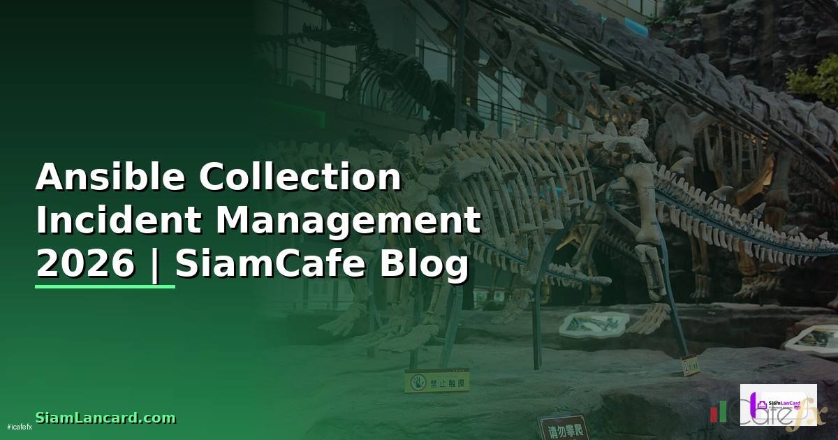 Ansible Collection Incident Management